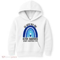 We Wear Blue For Autism Awareness, Accept Understand Love Kids Hoodie thumb 0