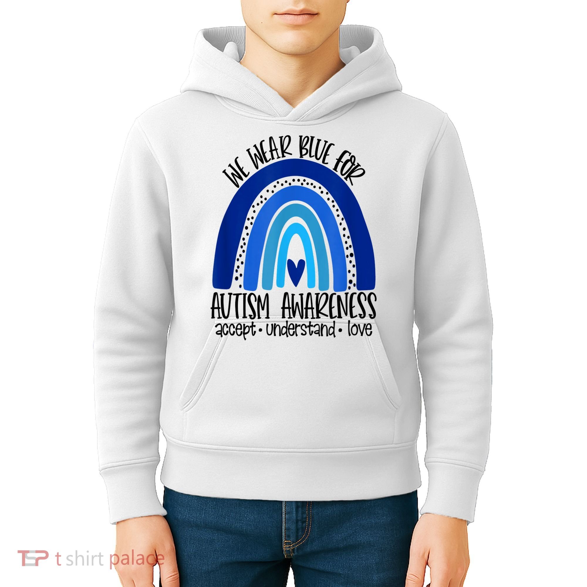 We Wear Blue For Autism Awareness, Accept Understand Love Kids Hoodie