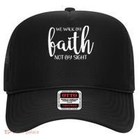 We Walk By Faith Not By Sight God Faith Jesus 1 Hat thumb 0