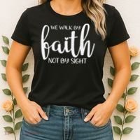 We Walk By Faith Not By Sight God Faith Jesus 1 Women's T-Shirt thumb 2