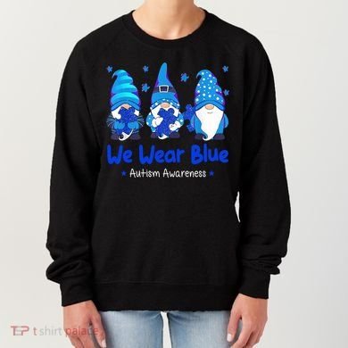 We Wear Blue Autism Awareness Gnome Women's Sweatshirt