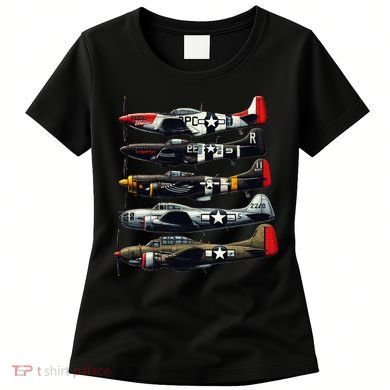 Ww2 Warplanes B 17 P51 Mustang F4u Corsair P40 Warhawk Women's T-Shirt