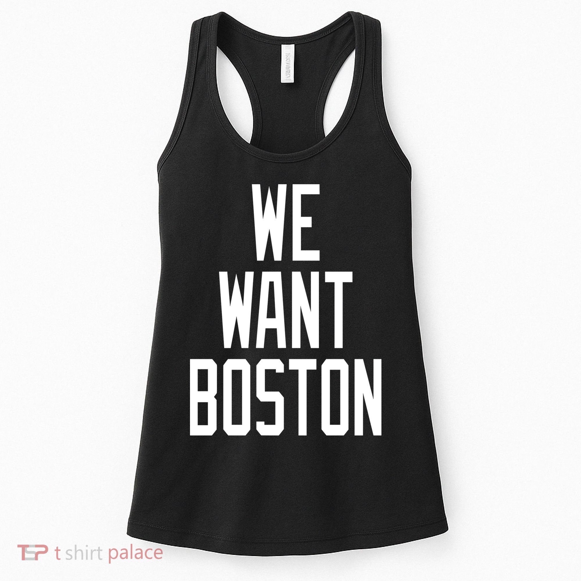 We Want Boston Women's Tank Top