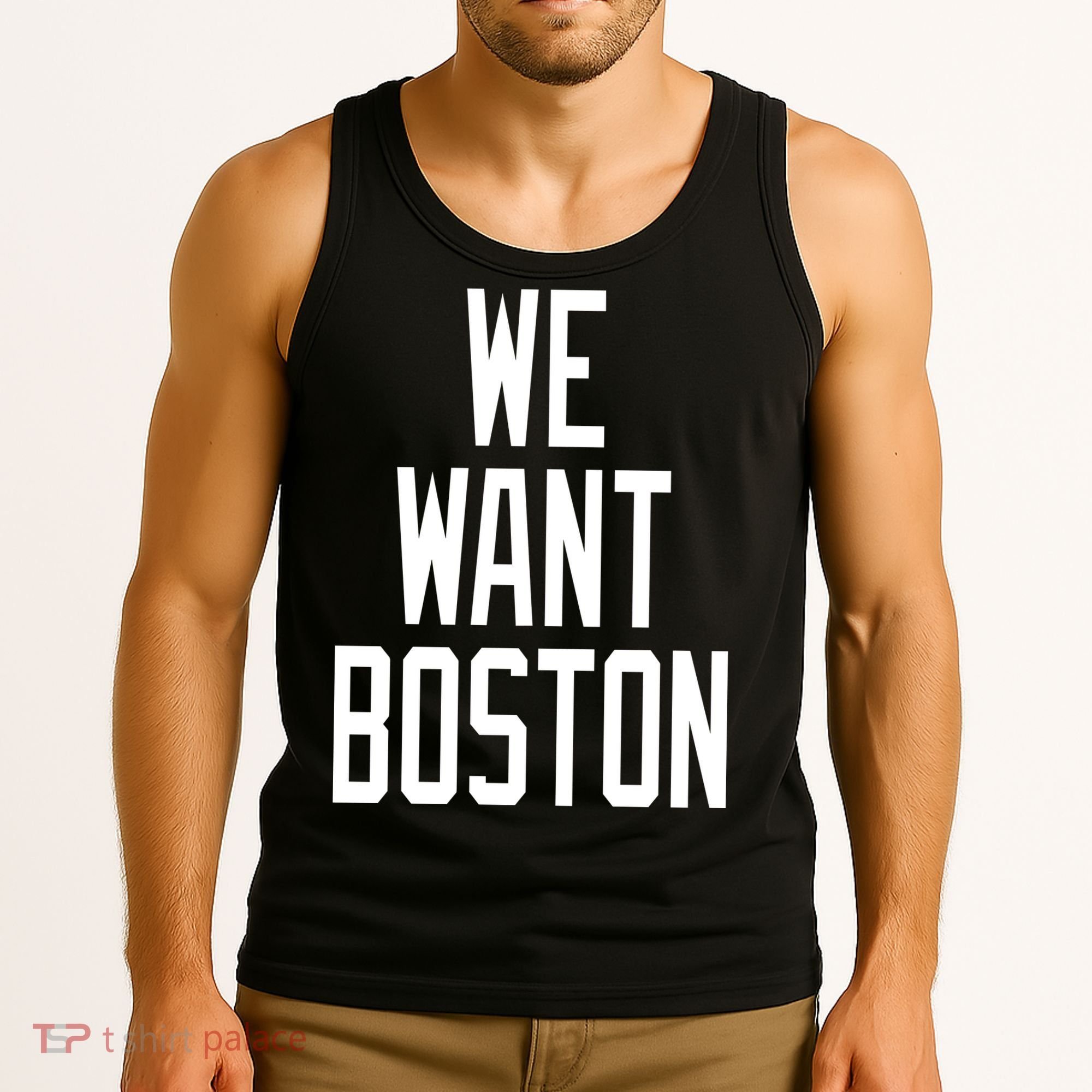 We Want Boston Tank Top