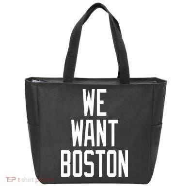We Want Boston Tote Bag