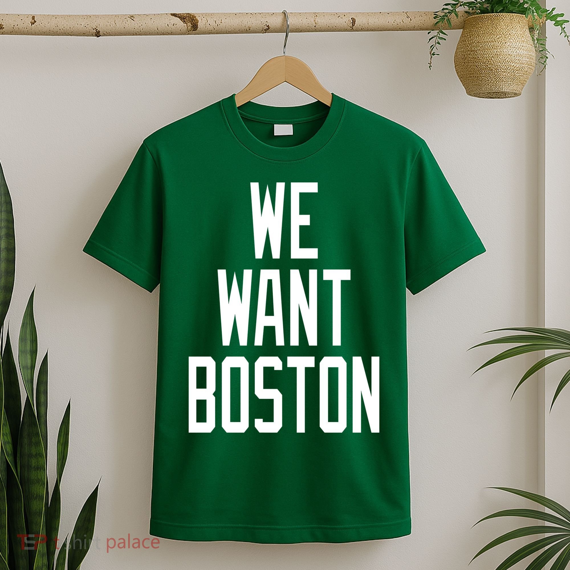 We Want Boston T-Shirt