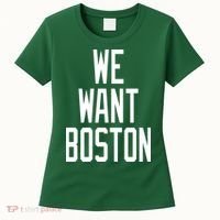 We Want Boston Women's T-Shirt thumb 0
