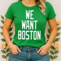 We Want Boston Women's T-Shirt thumb 2