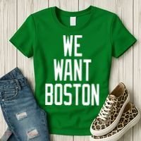 We Want Boston Women's T-Shirt thumb 3