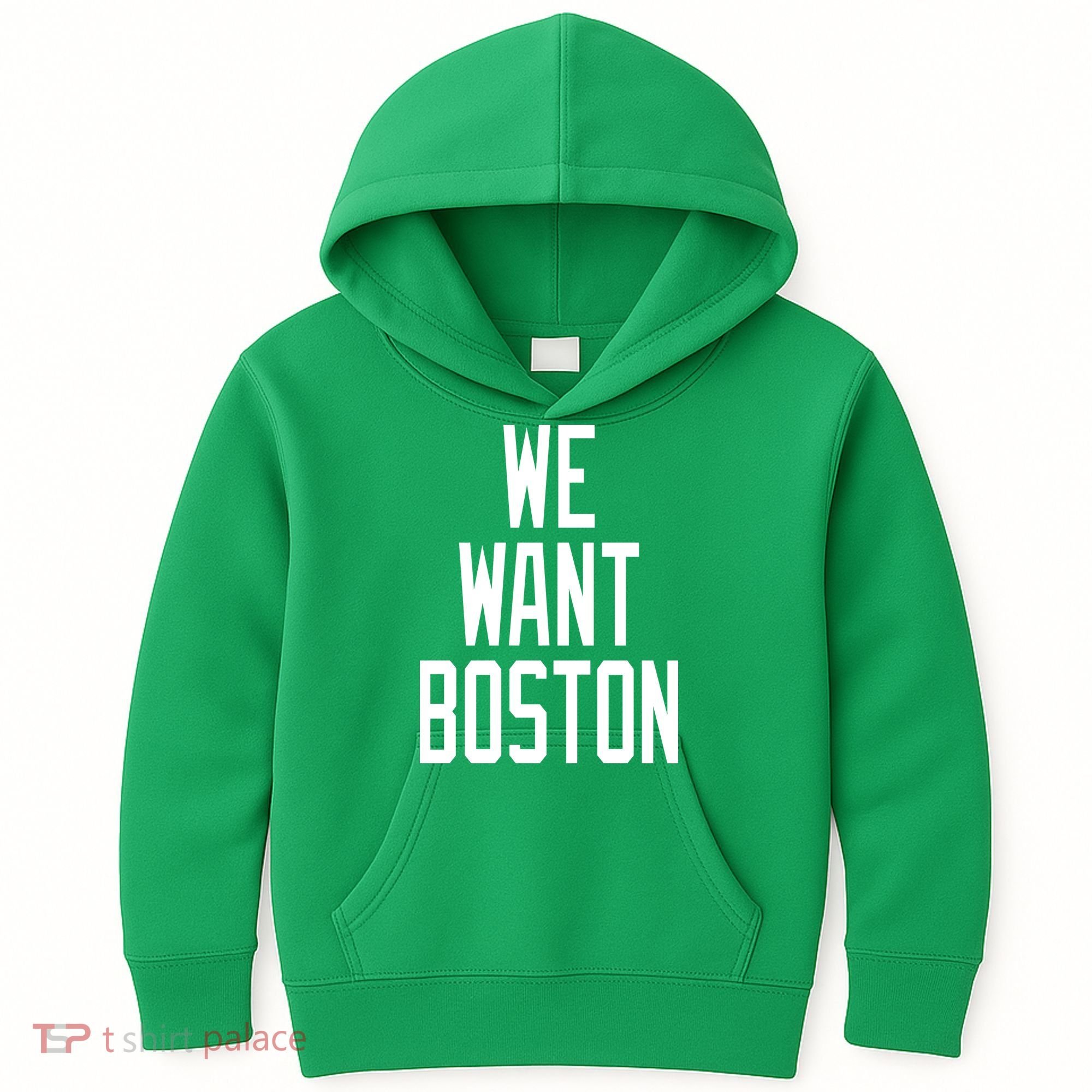 We Want Boston Kids Hoodie