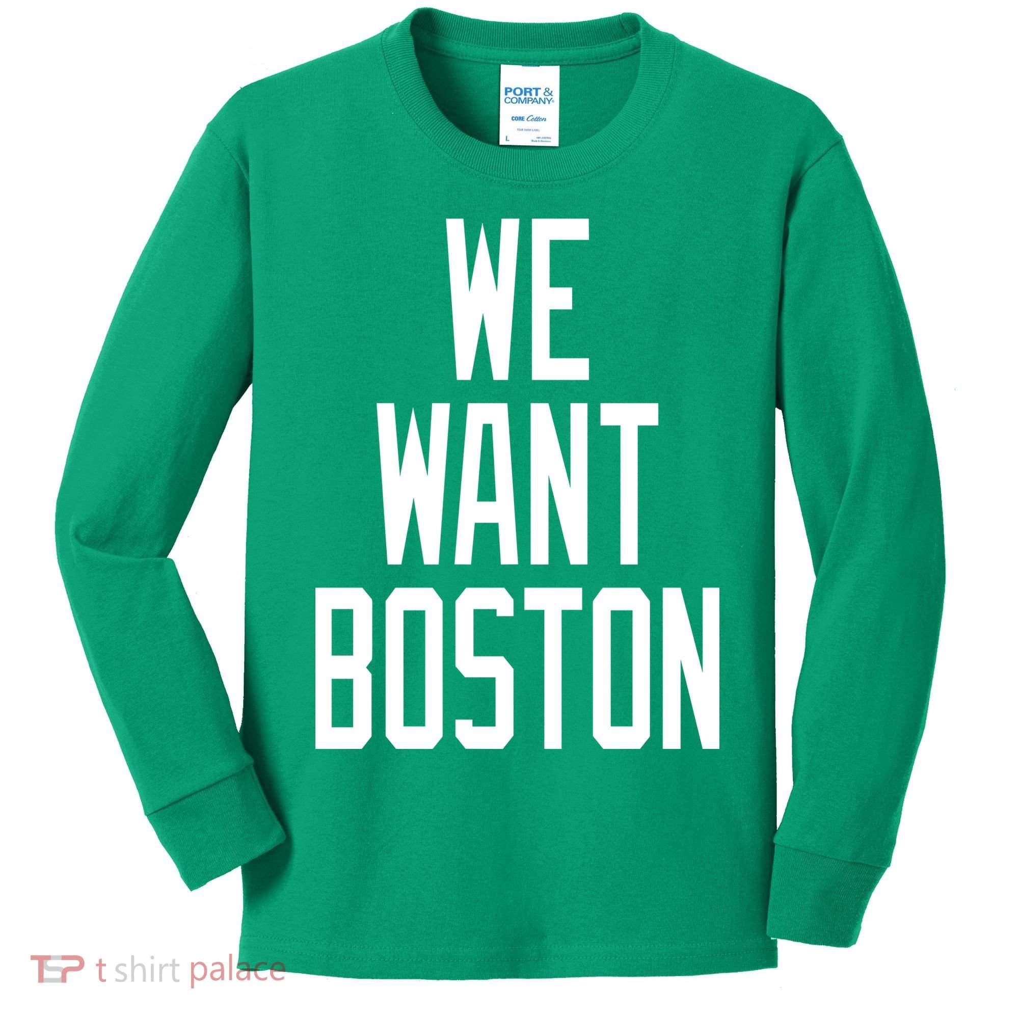 We Want Boston Kids Long Sleeve Shirt