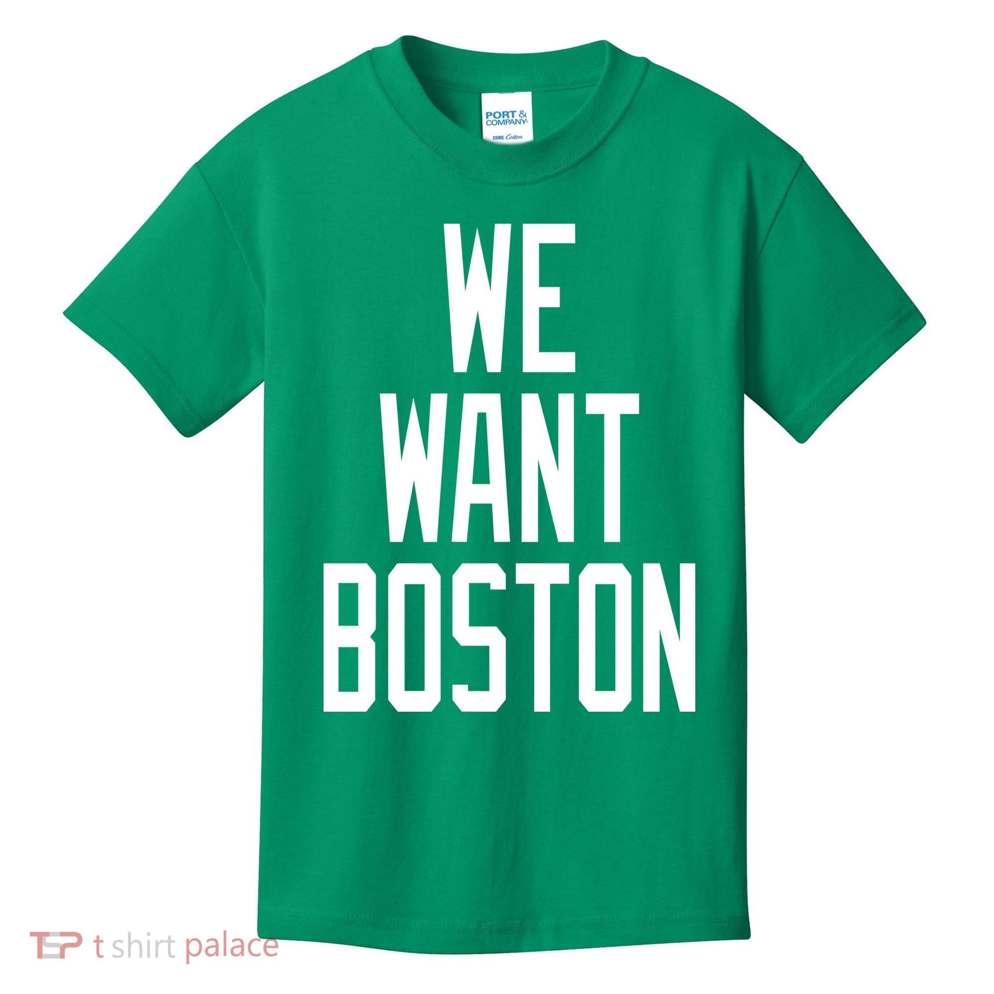 We Want Boston Kids T-Shirt