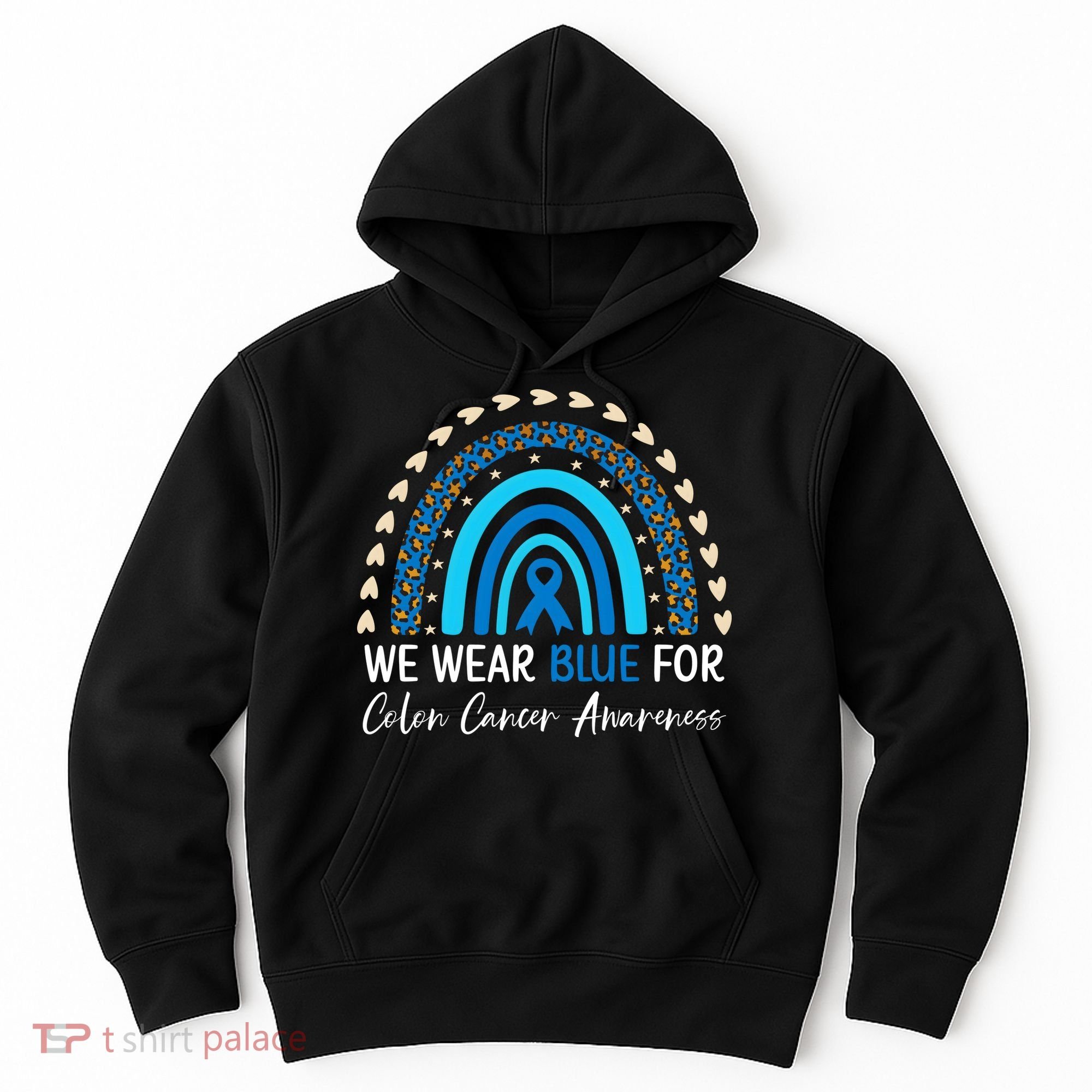 We Wear Blue For Colon Cancer Awareness Hoodie