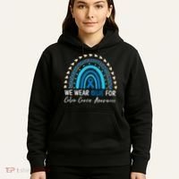 We Wear Blue For Colon Cancer Awareness Hoodie thumb 5