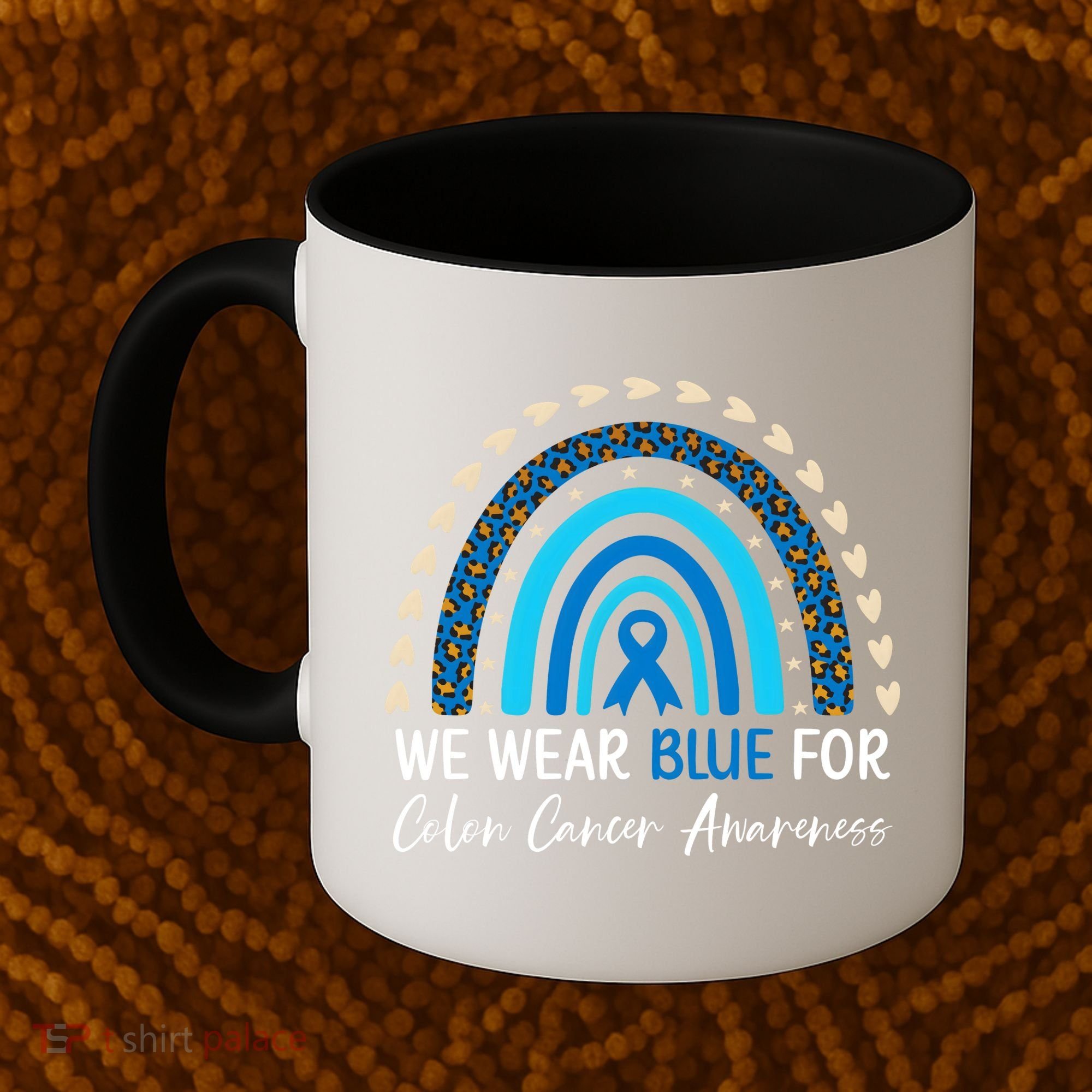 We Wear Blue For Colon Cancer Awareness Coffee Mug