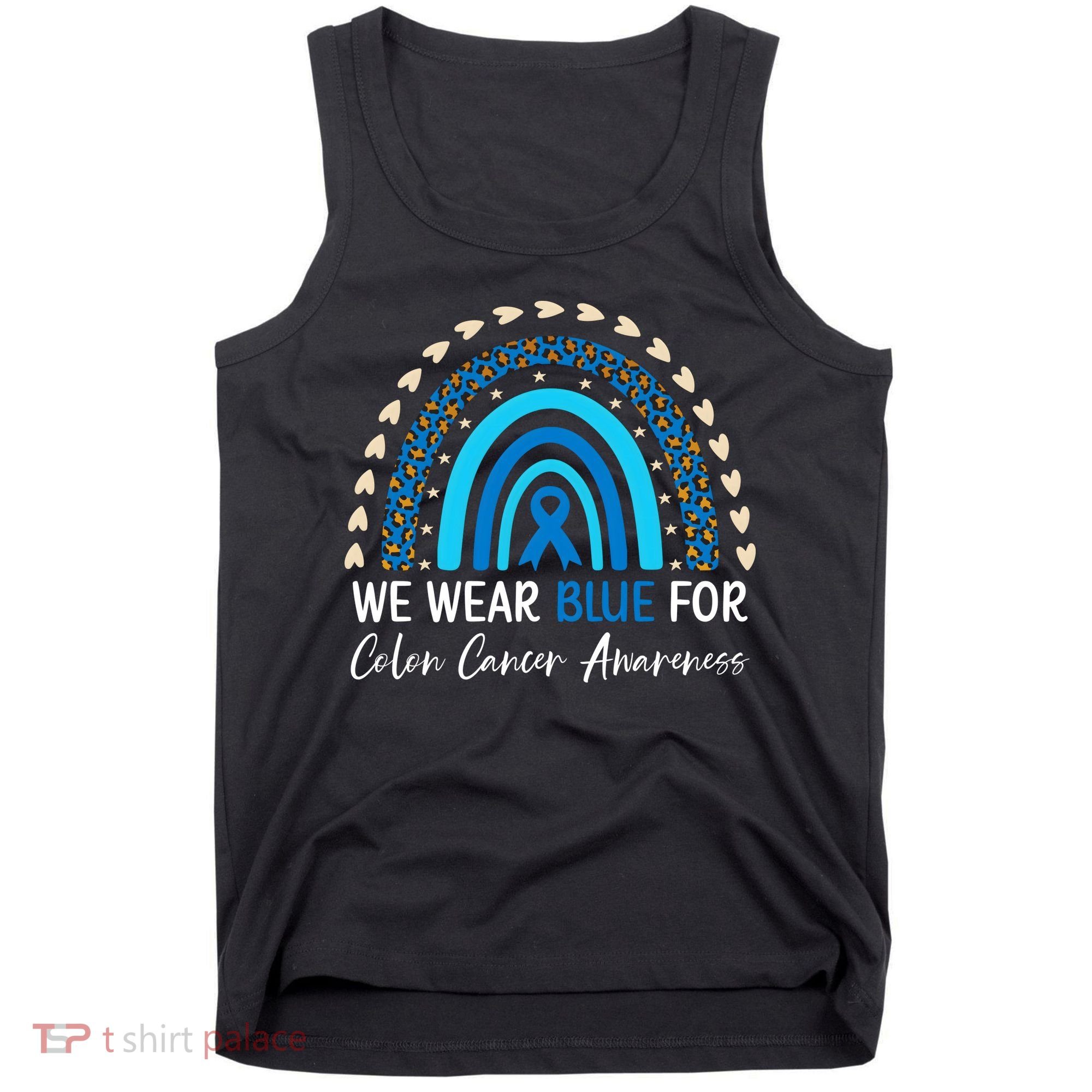 We Wear Blue For Colon Cancer Awareness Tank Top