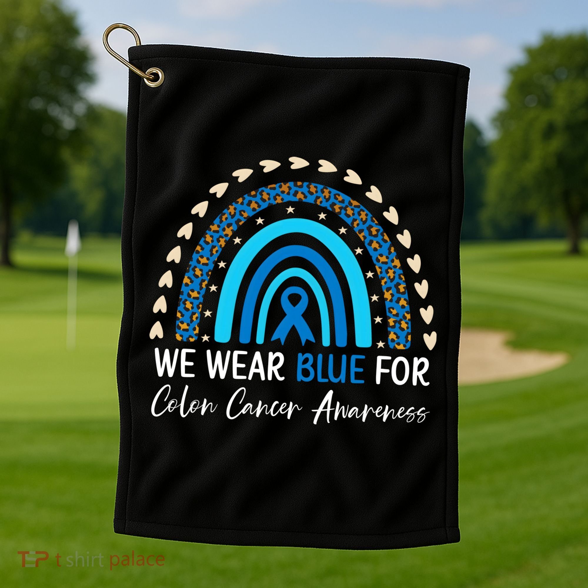 We Wear Blue For Colon Cancer Awareness Golf Towel