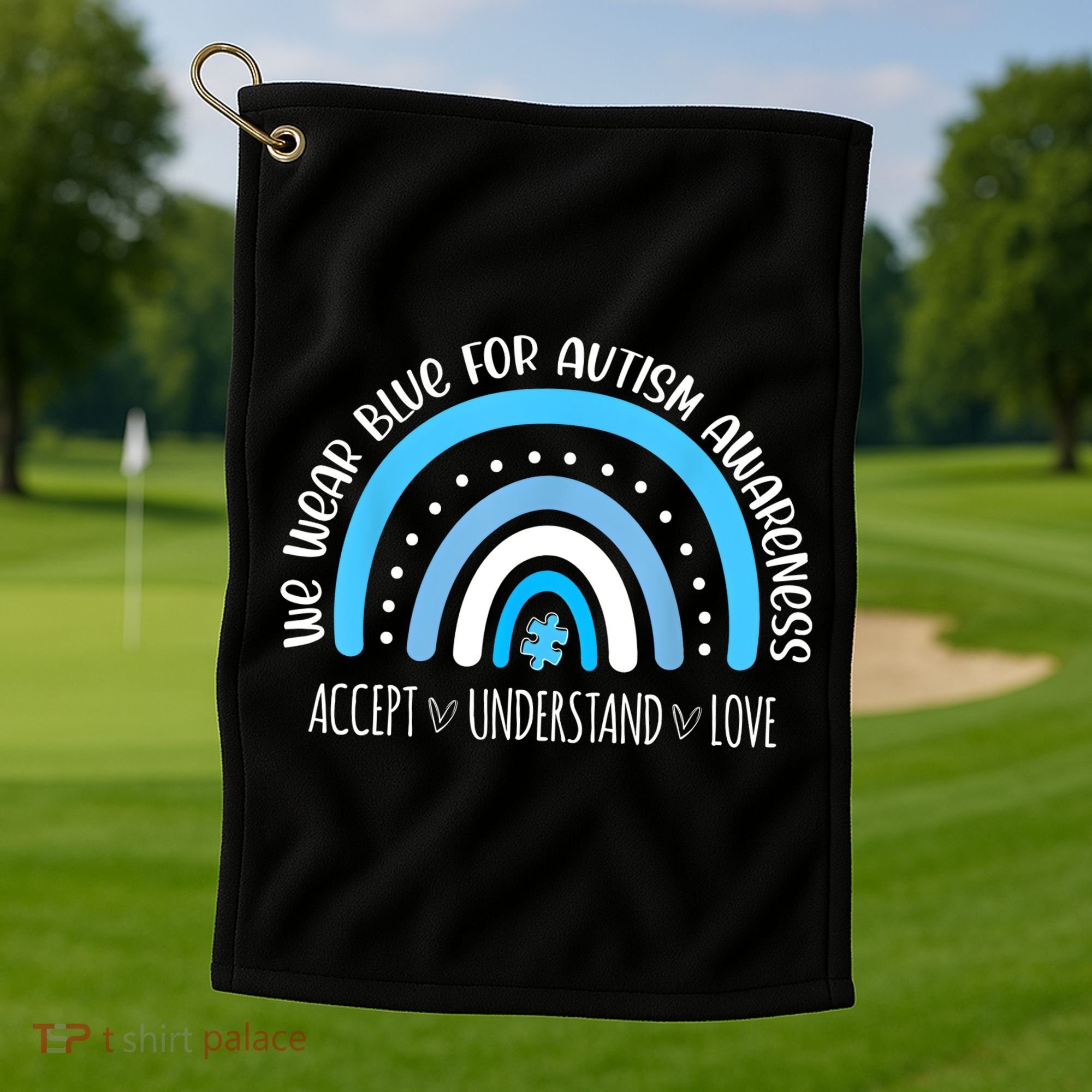 We Wear Blue For Autism Awareness Cute Rainbow Autistic Golf Towel