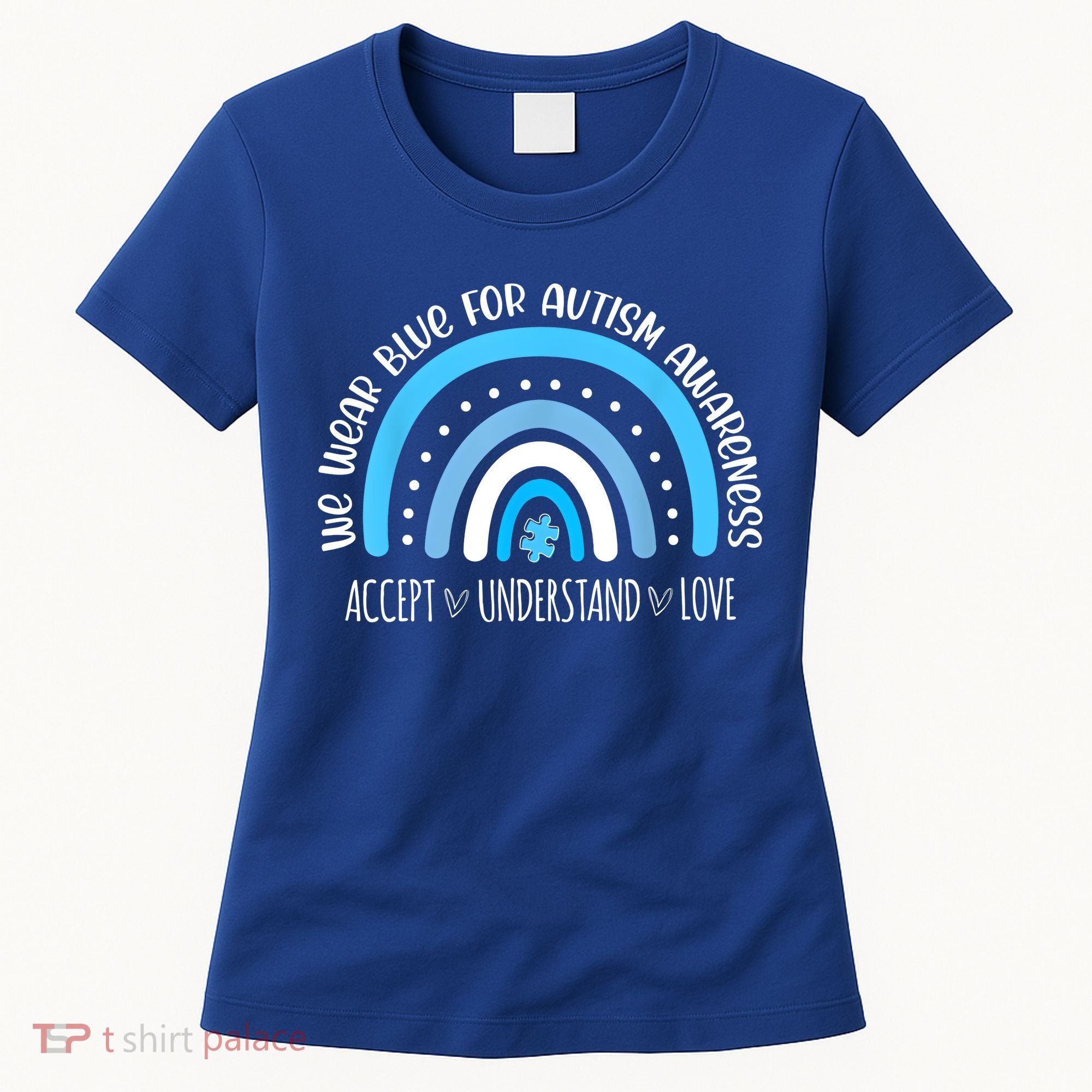 We Wear Blue For Autism Awareness Cute Rainbow Autistic Women's T-Shirt