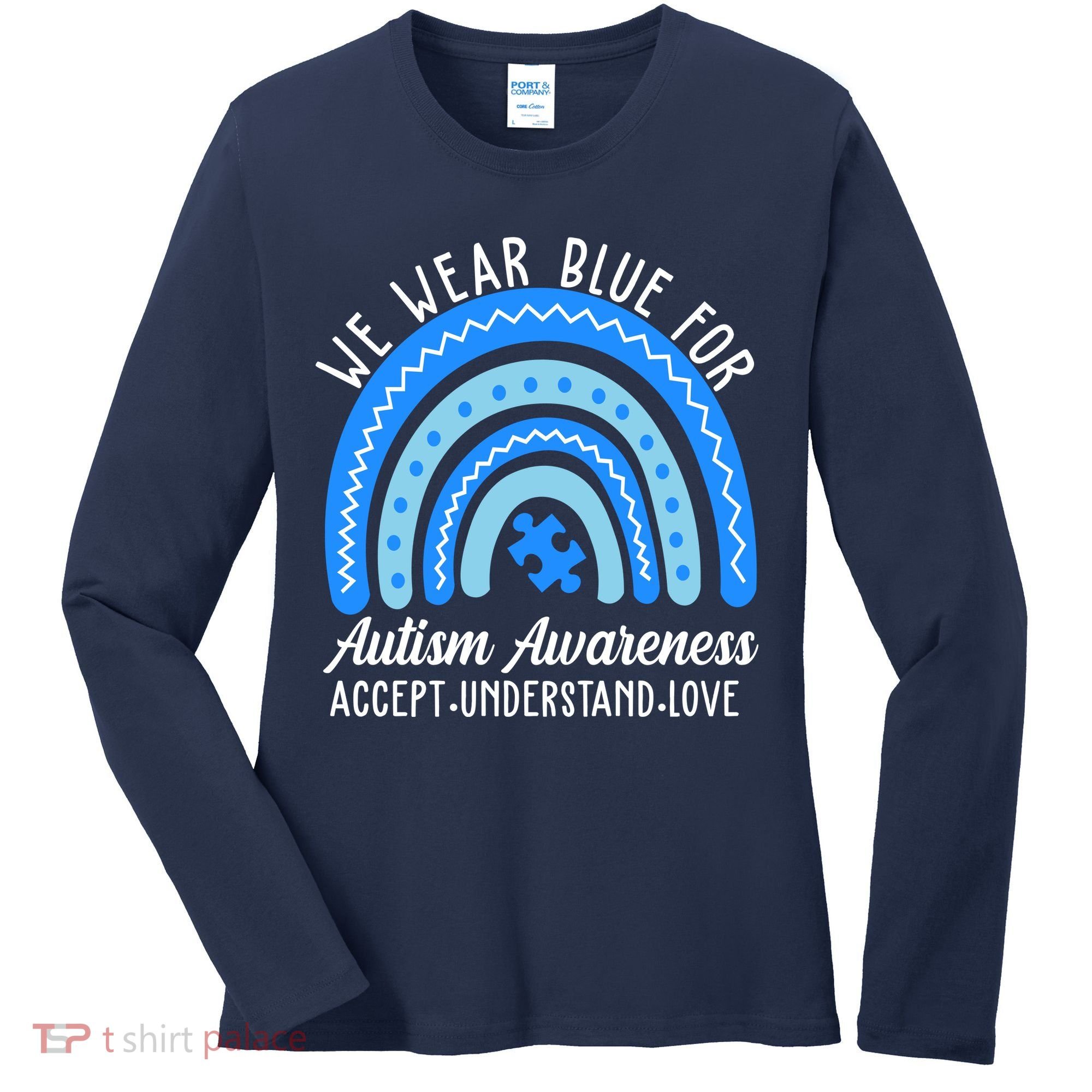 We Wear Blue For Autism Awareness Puzzle Rainbow Women's Long Sleeve Shirt