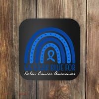 We Wear Blue For Colon Cancer Awareness Rainbow Ribbon Coaster thumb 0
