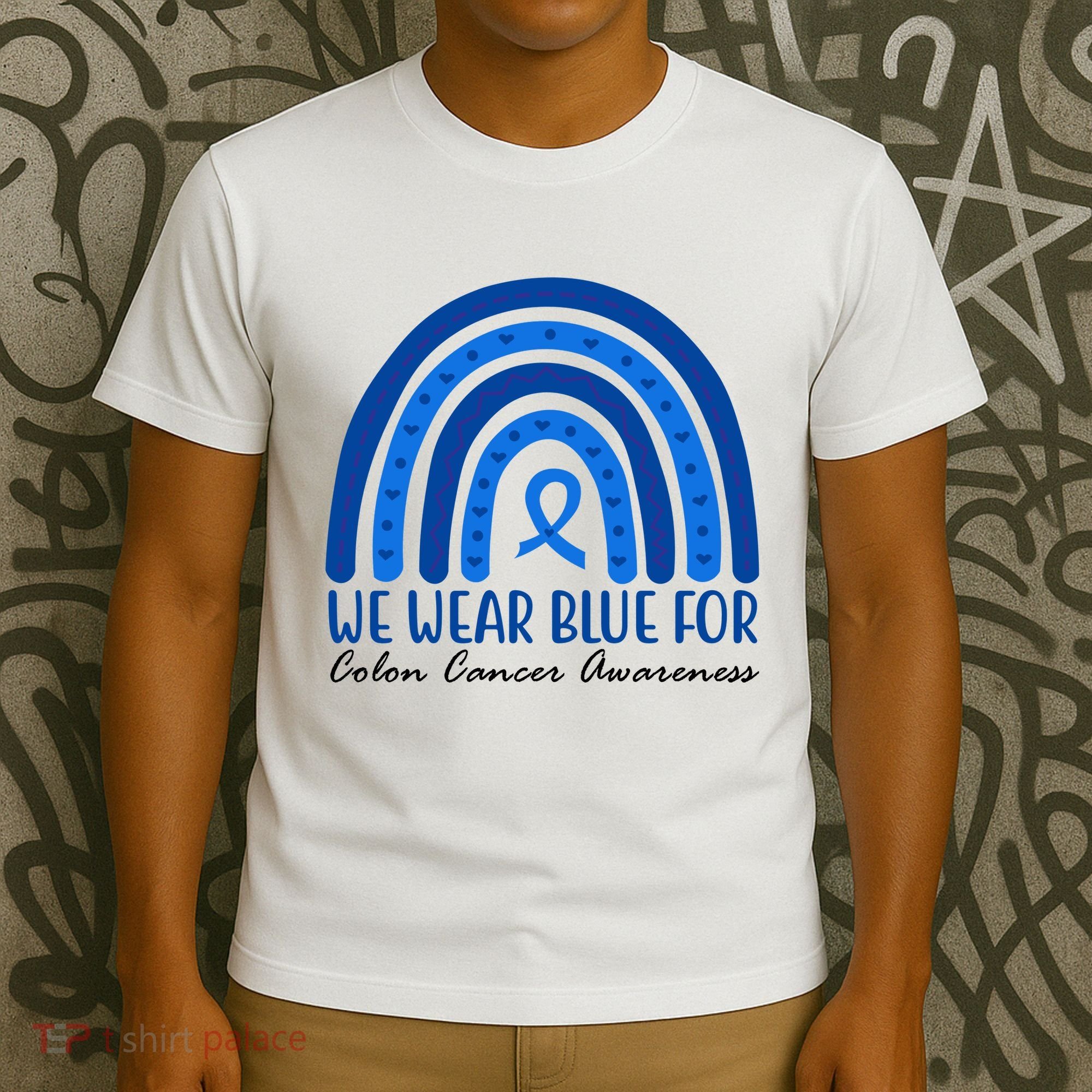 We Wear Blue For Colon Cancer Awareness Rainbow Ribbon T-Shirt