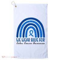 We Wear Blue For Colon Cancer Awareness Rainbow Ribbon Golf Towel thumb 0