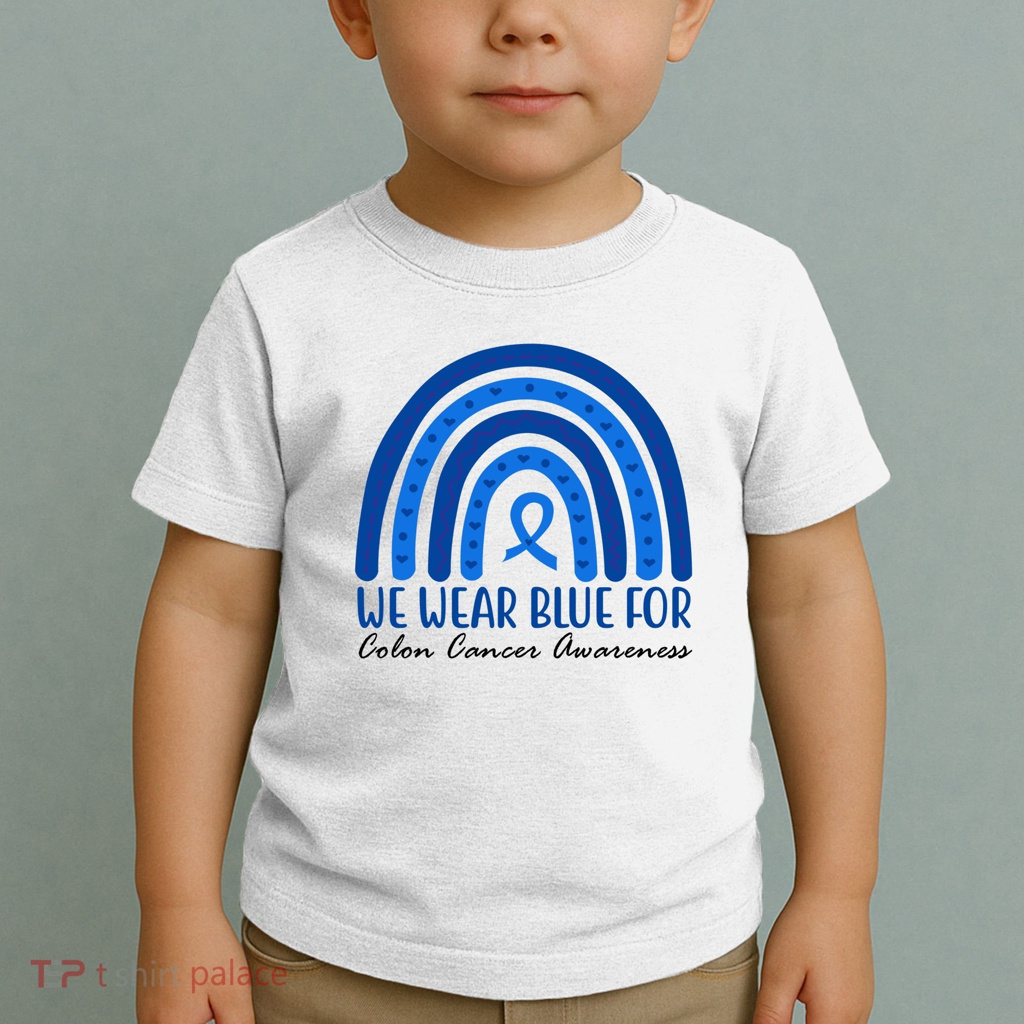 We Wear Blue For Colon Cancer Awareness Rainbow Ribbon Toddler T-Shirt