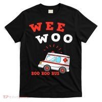 Wee Woo Boo Boo Bus Ambulance Funny EMS EMT Paramedic Gift T-Shirt thumb 0