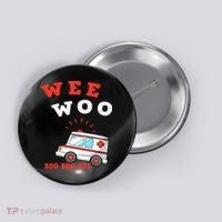 Wee Woo Boo Boo Bus Ambulance Funny EMS EMT Paramedic Gift Button thumb 0