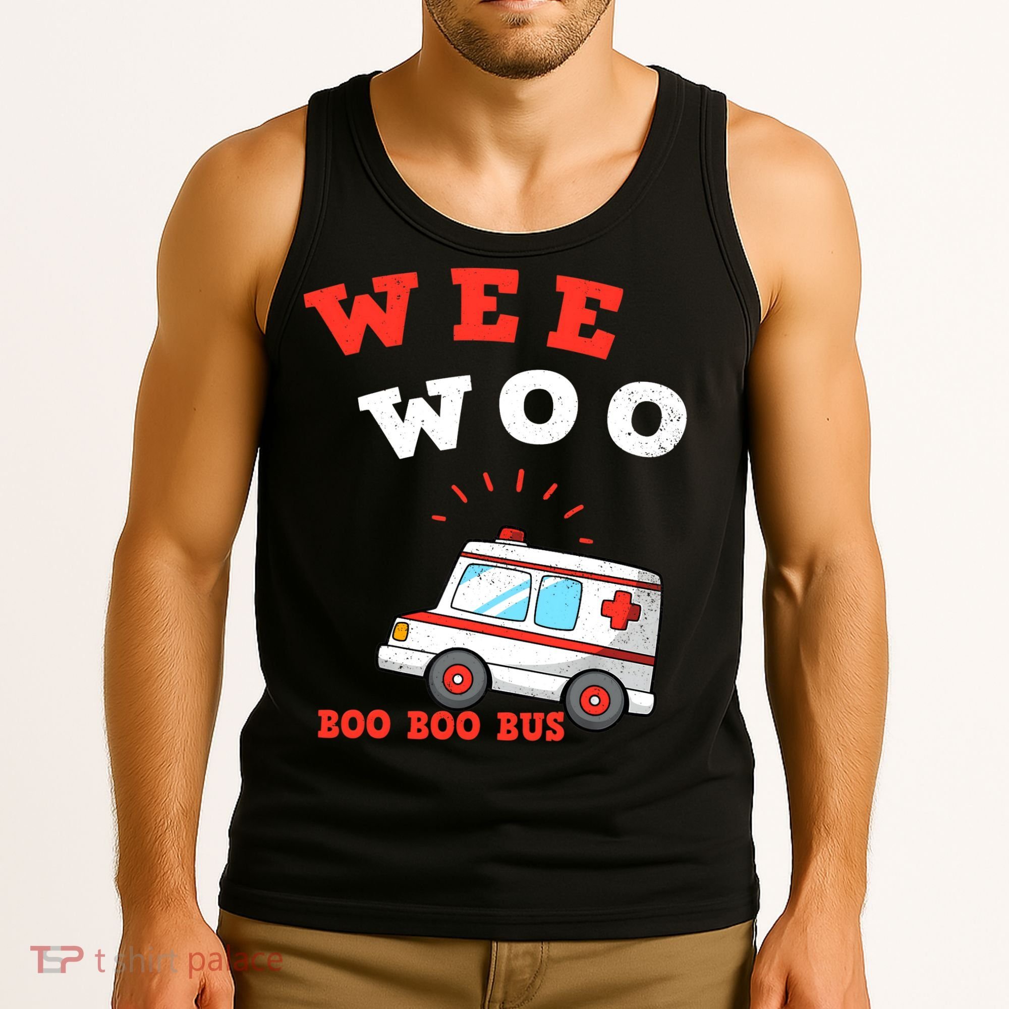 Wee Woo Boo Boo Bus Ambulance Funny EMS EMT Paramedic Gift Tank Top