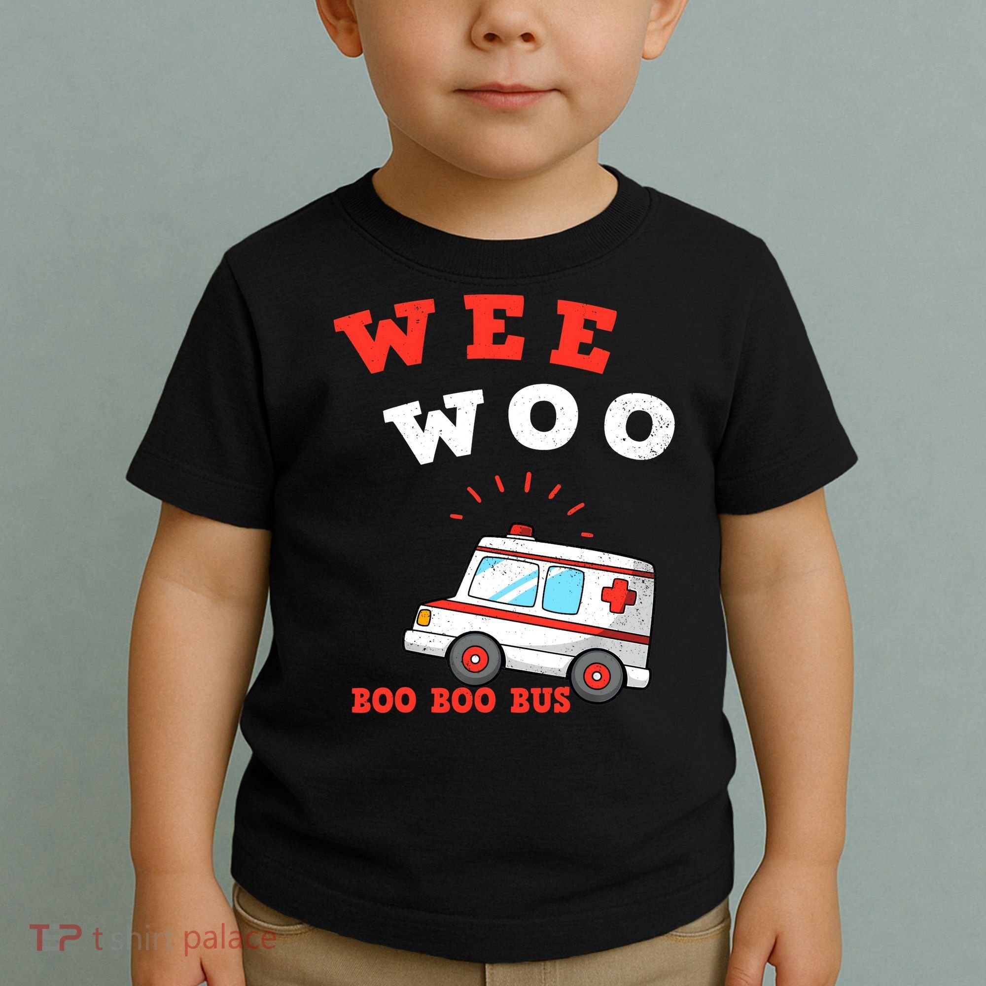 Wee Woo Boo Boo Bus Ambulance Funny EMS EMT Paramedic Gift Toddler T-Shirt