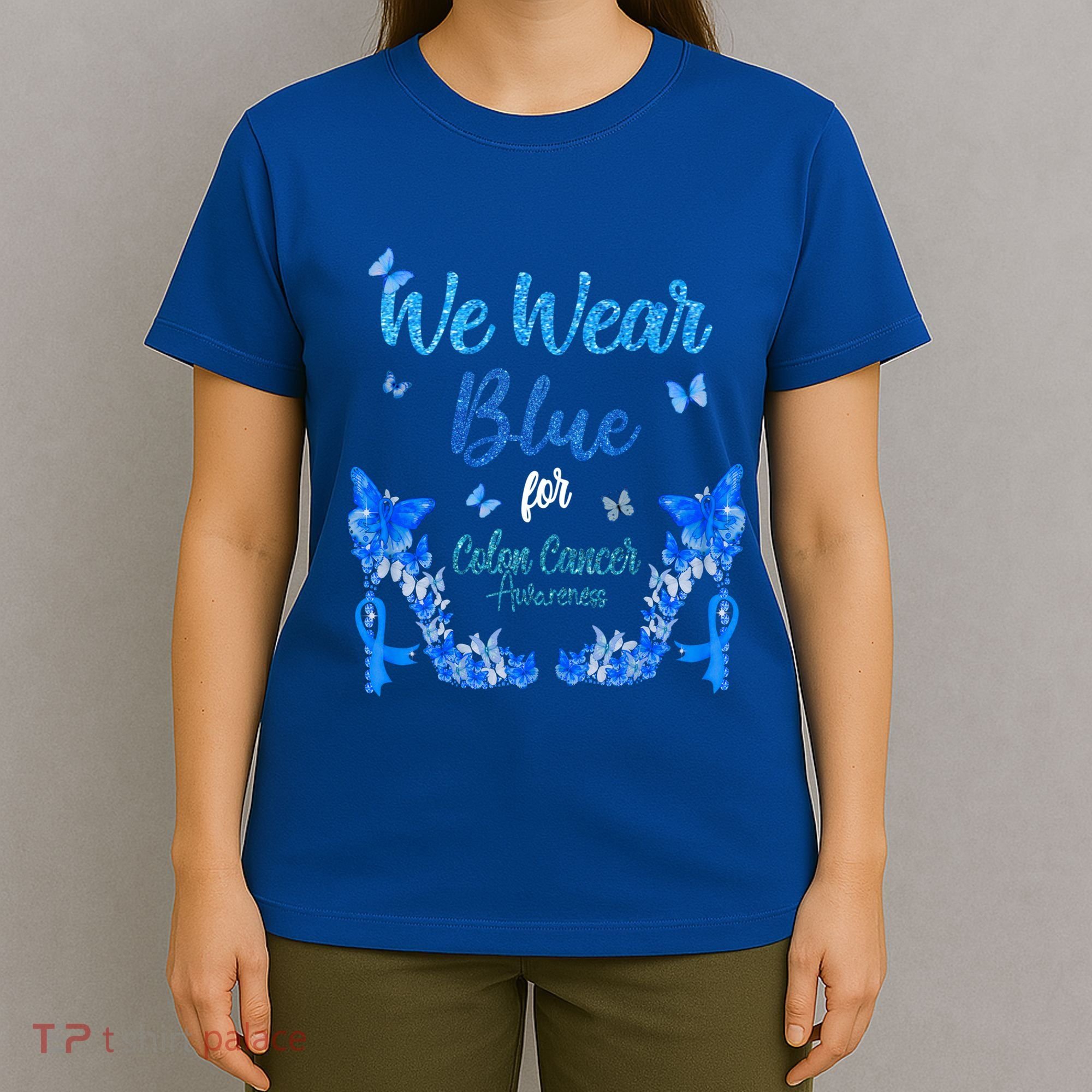 We Wear Blue Colorectal Colon Cancer Awareness Funny Gift T-Shirt