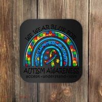 We Wear Blue For Autism Awareness Coaster thumb 0