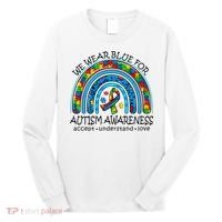 We Wear Blue For Autism Awareness Long Sleeve Shirt thumb 0