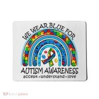 We Wear Blue For Autism Awareness Mousepad thumb 0