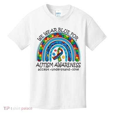 We Wear Blue For Autism Awareness Kids T-Shirt