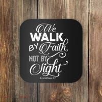 We Walk By Faith Not By Sight God Faith Jesus 2 Coaster thumb 0