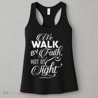 We Walk By Faith Not By Sight God Faith Jesus 2 Women's Tank Top thumb 3