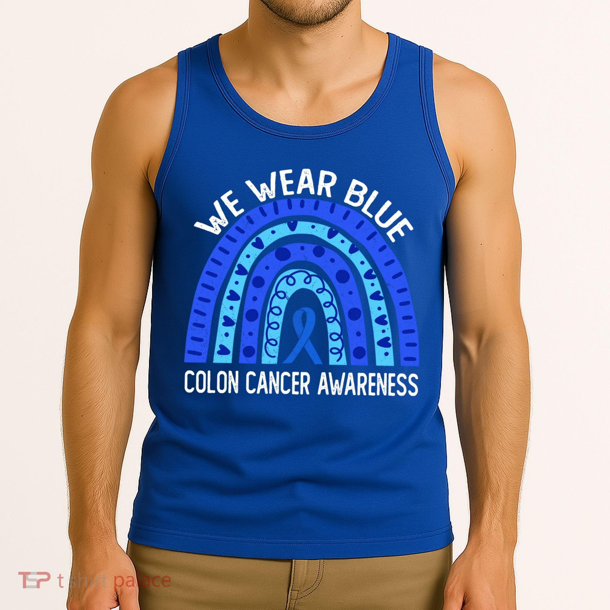 We Wear Blue Rainbow For Colon Cancer Awareness Meaningful Gift Tank Top