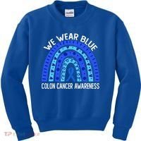 We Wear Blue Rainbow For Colon Cancer Awareness Meaningful Gift Kids Sweatshirt thumb 0
