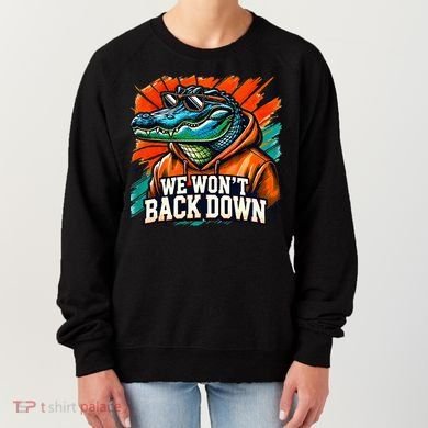We WonT Back Down Blue And Orange Gator White Women's Sweatshirt