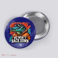 We WonT Back Down Blue And Orange Gator White Button thumb 0