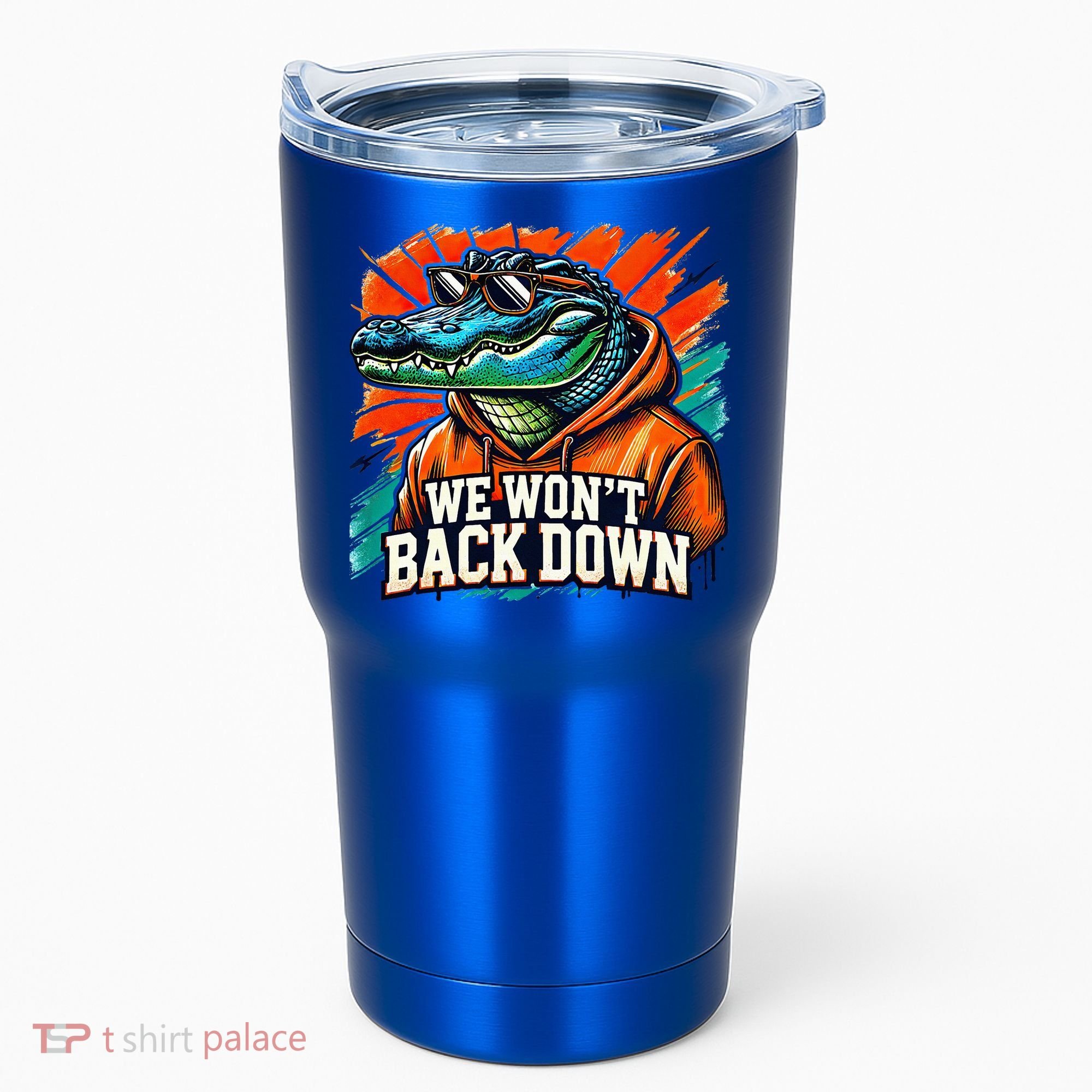 We WonT Back Down Blue And Orange Gator White Tumbler