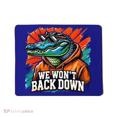 We WonT Back Down Blue And Orange Gator White Mousepad
