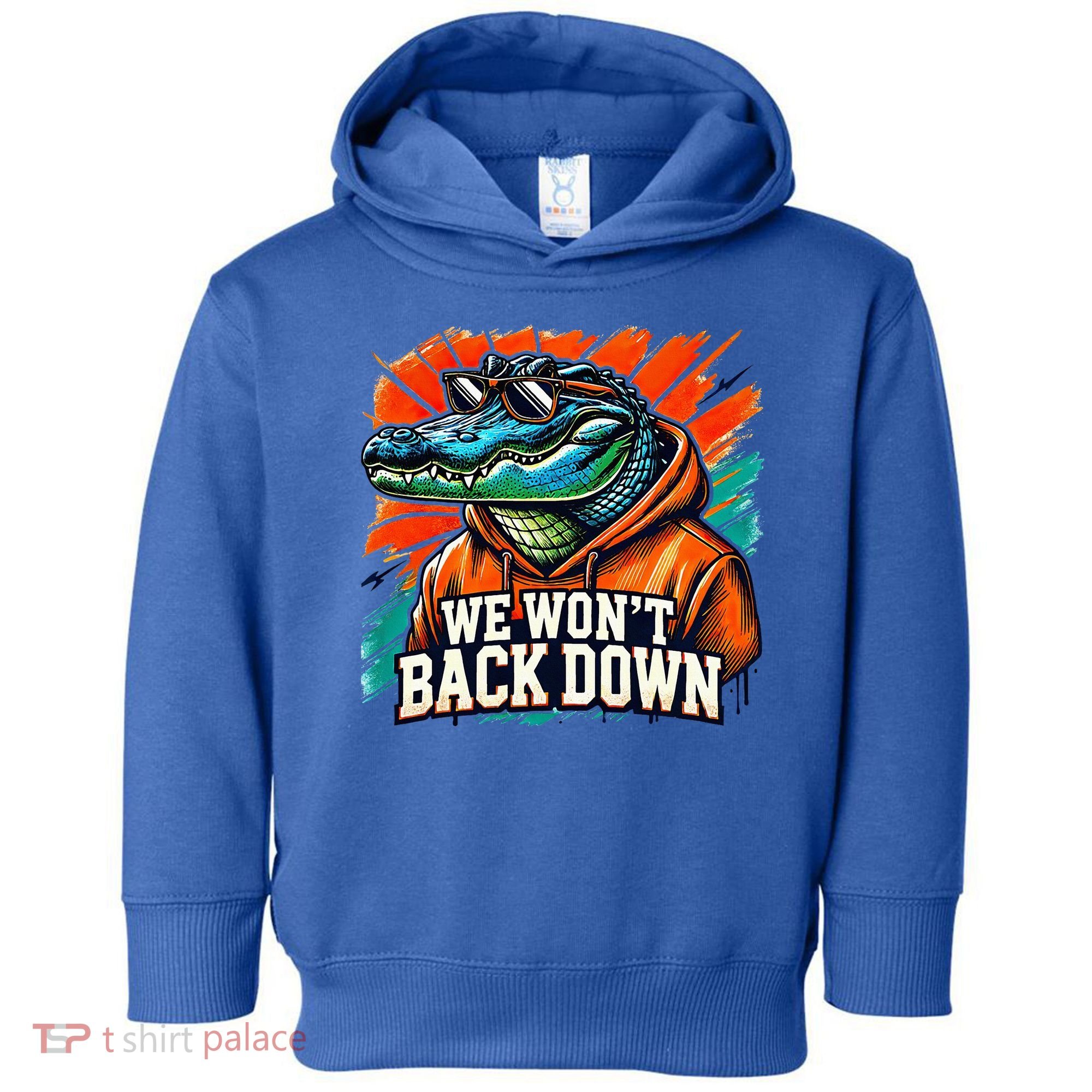 We WonT Back Down Blue And Orange Gator White Toddler Hoodie