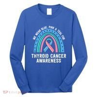 We Wear Blue Pink Teal Thyroid Cancer Awareness Family Group Gift Long Sleeve Shirt thumb 0