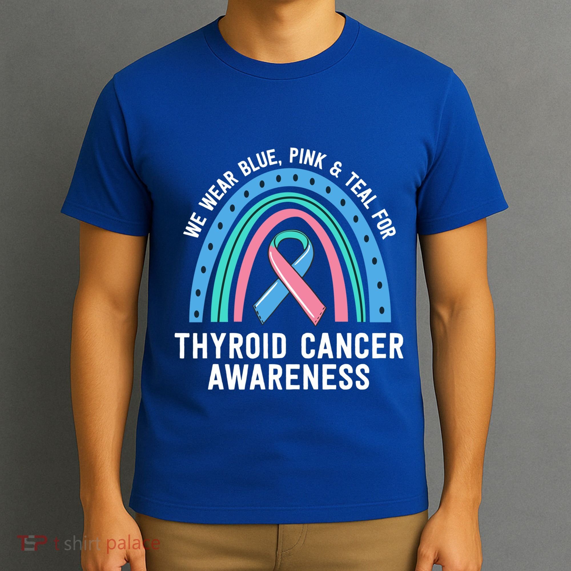 We Wear Blue Pink Teal Thyroid Cancer Awareness Family Group Gift T-Shirt