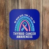 We Wear Blue Pink Teal Thyroid Cancer Awareness Family Group Gift Coaster thumb 0