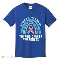 We Wear Blue Pink Teal Thyroid Cancer Awareness Family Group Gift Kids T-Shirt thumb 0